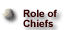 Role of Chiefs